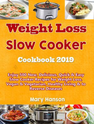 Weight Loss Slow Cooker Cookbook 2019